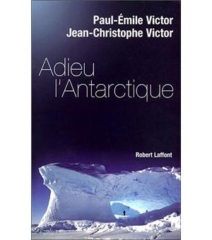 ADIEU L’ANTARCTIQUE