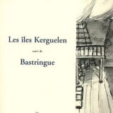 LES-ÎLES-KERGUELEN-suivi-de-BASTRINGUE.jpg