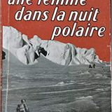 Une femme dans la nuit polaire