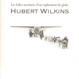 hubert-wilkins-folles-aventures-explorateur-genie.jpg