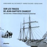 sur-les-traces-de-jean-baptiste-charcot-9782843948008_0.jpg