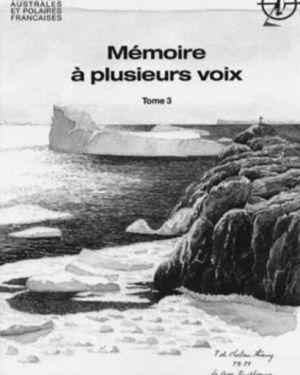 MÉMOIRE À PLUSIEURS VOIX – Tome 3